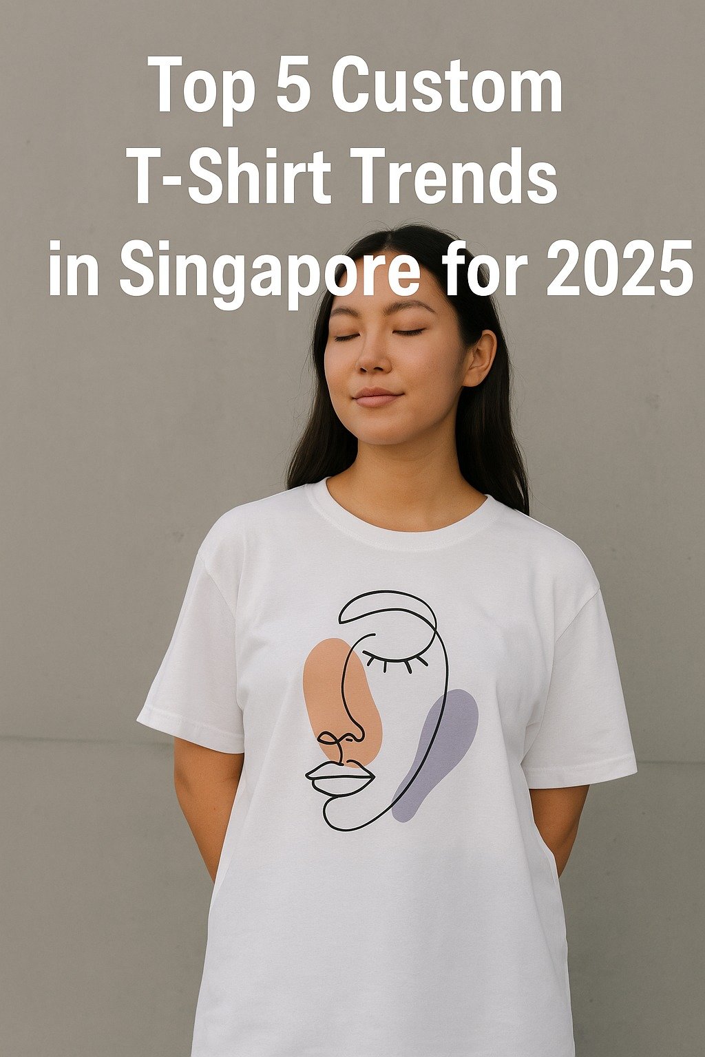 Top 5 Custom T-Shirt Trends in Singapore for 2025